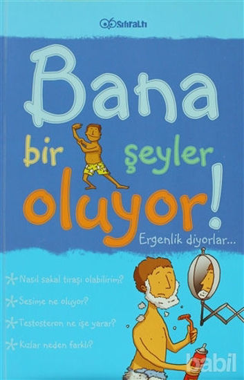 Picture of Bana Bir Şeyler Oluyor! Ergenlik Diyorlar... (Erkekler)