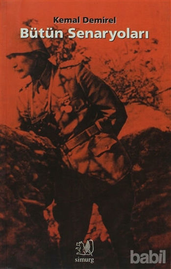 Picture of Bütün Senaryoları: Anafartaların Beş Günü