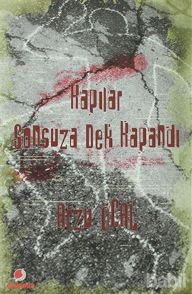 Picture of Kapılar Sonsuza Dek Kapandı