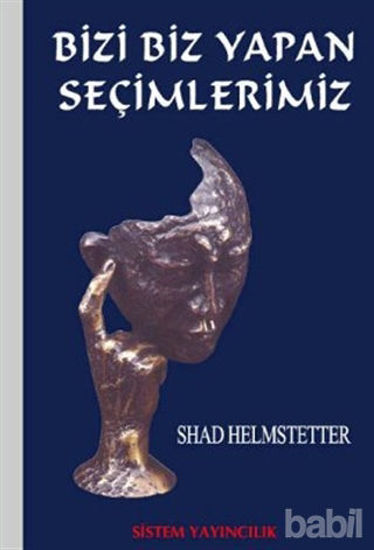 Picture of Bizi Biz Yapan Seçimlerimiz