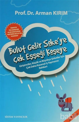 Picture of Bulut Gelir Söke’ye Çek Eşşeği Köşeye