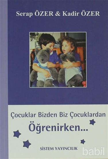 Picture of Çocuklar Bizden Biz Çocuklardan Öğrenirken