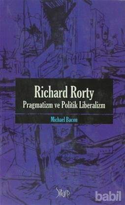 Picture of Richard Rorty - Pragmatizm ve Politik Liberalizm