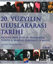 Picture of 20. Yüzyılın Uluslararası Tarihi