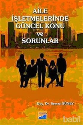 Picture of Aile İşletmelerinde Güncel Konu ve Sorunlar