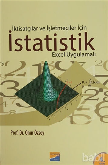 Picture of İktisatçılar ve İşletmeciler İçin İstatistik (Excel Uygulamalı)