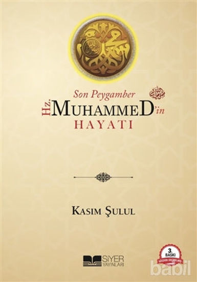 Picture of Son Peygamber Hz. Muhammed'in (Sallallahu Aleyhi Vessellem) Hayatı
