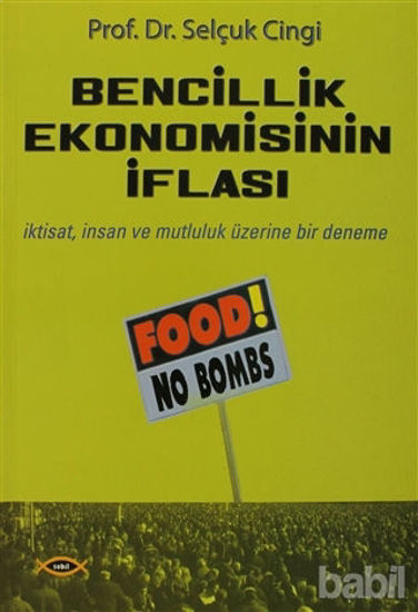Picture of Bencillik Ekonomisinin İflası