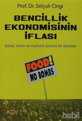 Picture of Bencillik Ekonomisinin İflası