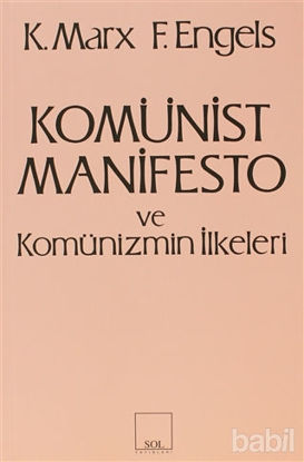 Picture of Komünist Manifesto ve Komünizmin İlkeleri