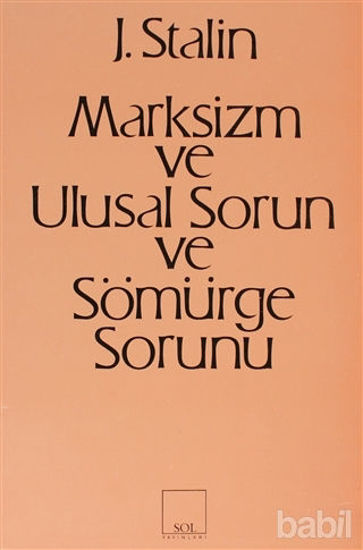 Picture of Marksizm ve Ulusal Sorun ve Sömürge Sorunu