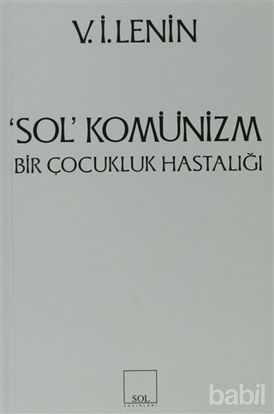 Picture of Sol Komünizm Komünizmin Çocukluk Hastalığı