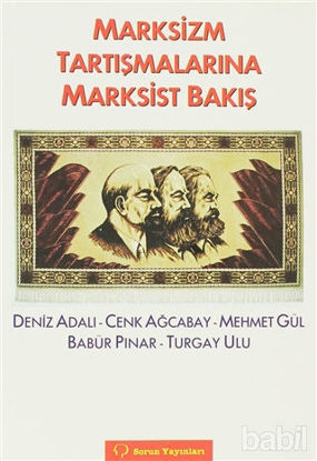 Picture of Marksizm Tartışmalarına Marksist Bakış