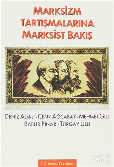 Picture of Marksizm Tartışmalarına Marksist Bakış