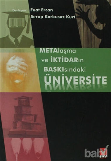 Picture of Metalaşma ve İktidarın Baskısındaki Üniversite