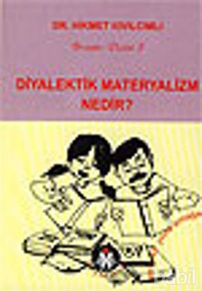 Picture of Diyalektik Materyalizm Nedir?