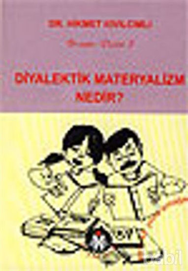 Picture of Diyalektik Materyalizm Nedir?