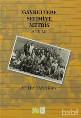 Picture of Sarı Defter 15: Gayrettepe Selimiye Metris