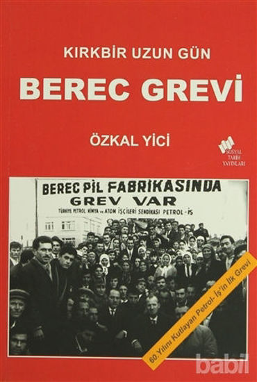 Picture of Kırkbir Uzun Gün - Berec Grevi