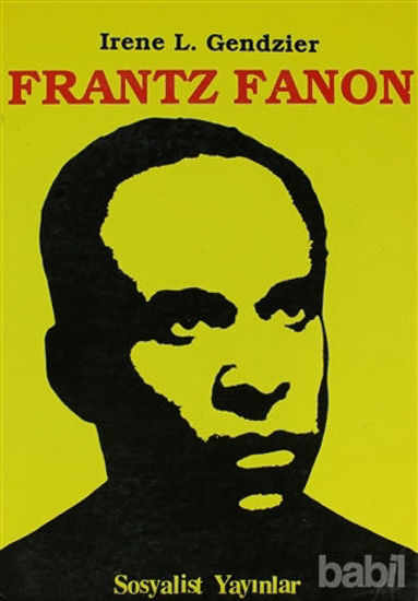 Picture of Frantz Fanon Eleştirel Biyografik İnceleme