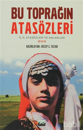 Picture of Bu Toprağın Atasözleri