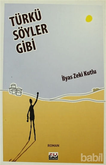Picture of Türkü Söyler Gibi