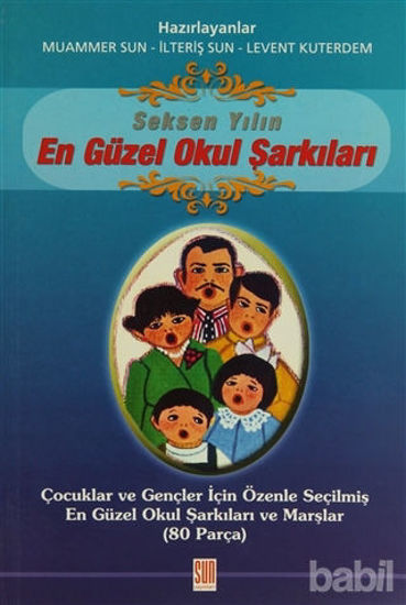 Picture of Seksen Yılın En Güzel Okul Şarkıları