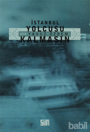 Picture of İstanbul Yolcusu Kalmasın