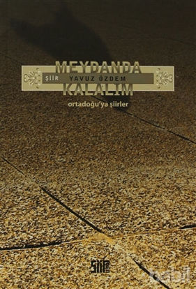 Picture of Meydanda Kalalım