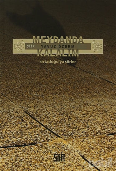 Picture of Meydanda Kalalım