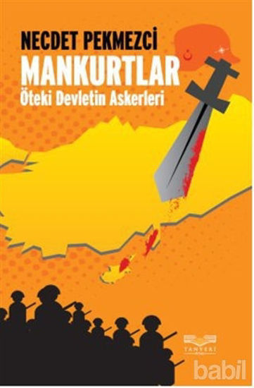 Picture of Mankurtlar - Öteki Devletin Askerleri