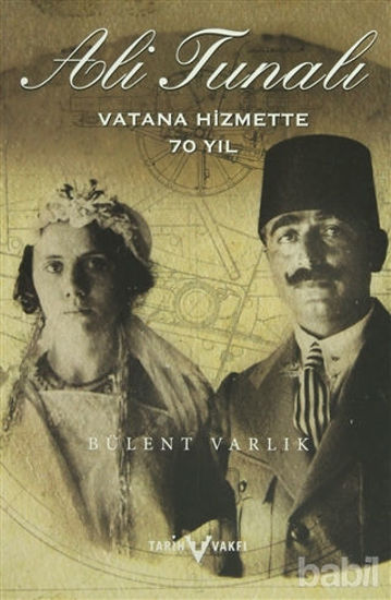 Picture of Ali Tunalı Vatana Hizmette 70 Yıl