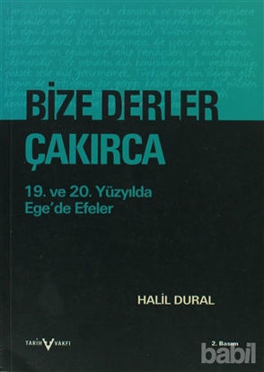 Picture of Bize Derler Çakırca