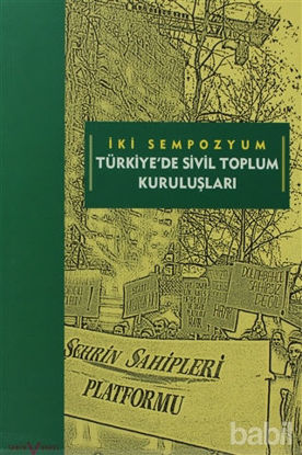 Picture of İki Sempozyum Türkiye’de Sivil Toplum Kuruluşları