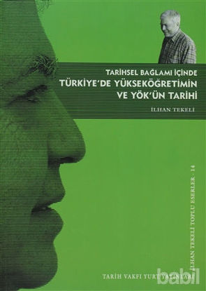 Picture of Tarihsel Bağlamı İçinde Türkiye’de Yükseköğretim ve YÖK’ün Tarihi