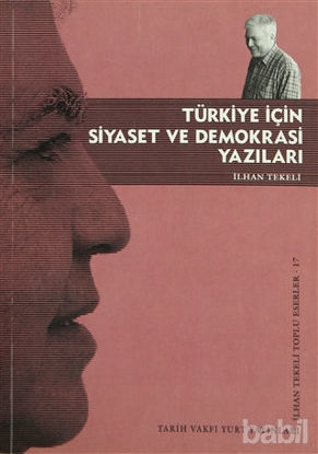 Picture of Türkiye İçin Siyaset ve Demokrasi Yazıları