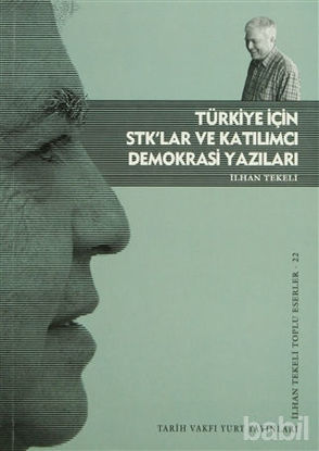 Picture of Türkiye İçin STK’lar ve Katılımcı Demokrasi Yazıları