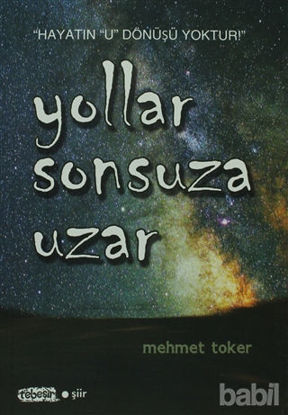 Picture of Yollar Sonsuza Uzar
