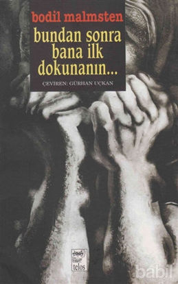 Picture of Bundan Sonra Bana İlk Dokunanın...