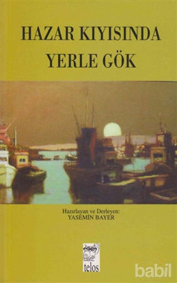 Picture of Hazar Kıyısında Yerle Gök