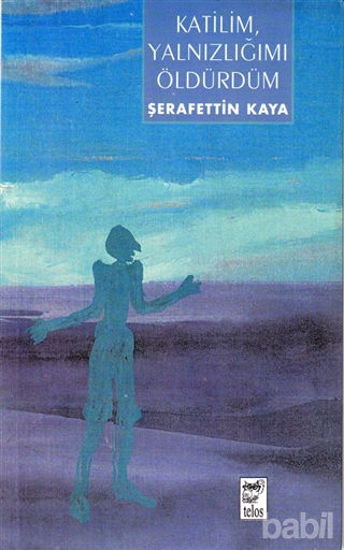 Picture of Katilim, Yalnızlığımı Öldürdüm