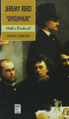 Picture of Sayıklamalar Bir Arthur Rimbaud Yorumu