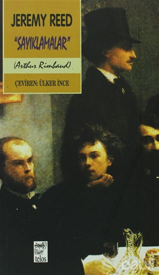 Picture of Sayıklamalar Bir Arthur Rimbaud Yorumu