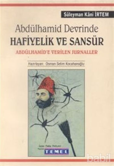 Picture of Abdülhamid Devrinde Hafiyelik ve Sansür