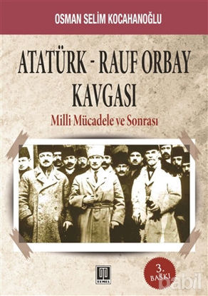 Picture of Atatürk - Rauf Orbay Kavgası