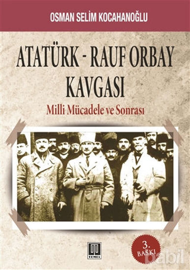 Picture of Atatürk - Rauf Orbay Kavgası