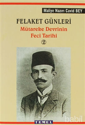 Picture of Felaket Günleri Mütareke Devrinin Feci Tarihi 2