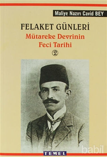 Picture of Felaket Günleri Mütareke Devrinin Feci Tarihi 2