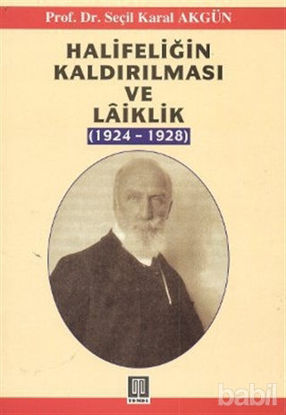 Picture of Halifeliğin Kaldırılması ve Laiklik (1924-1928)