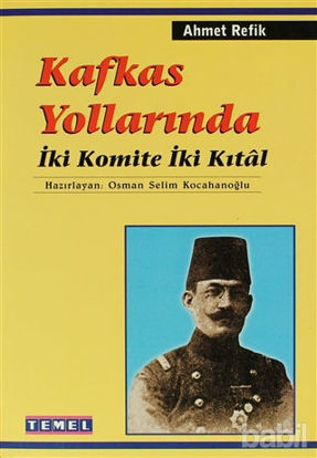 Picture of Kafkas Yollarında İki Komite İki Kıtal